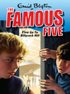 Five Go to Billycock Hill (eBook): Famous Five Series, Book 16